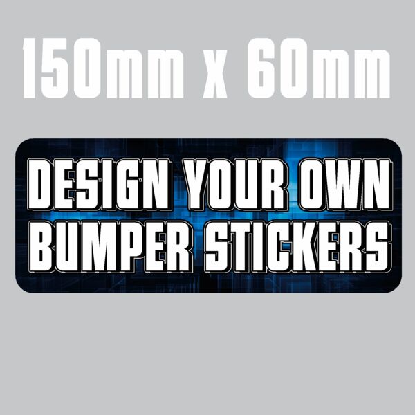 150mm x 60mm  Bumper Stickers Thumbnail