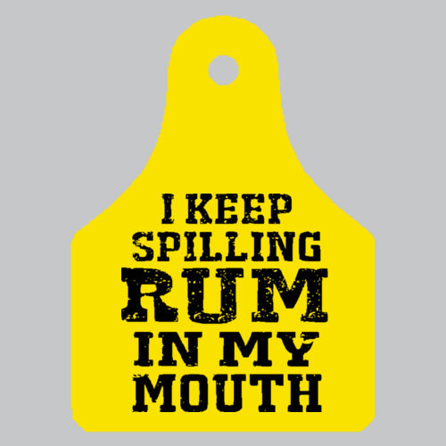 I Keep Spilling RUM in my Mouth Thumbnail