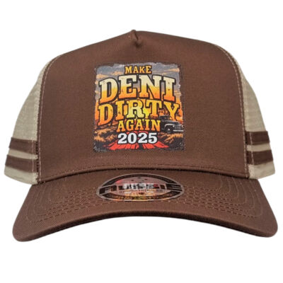 Brown/Khaki Make DENI DIRTY Again 2025 Trucker Cap  Trucker Cap   Thumbnail