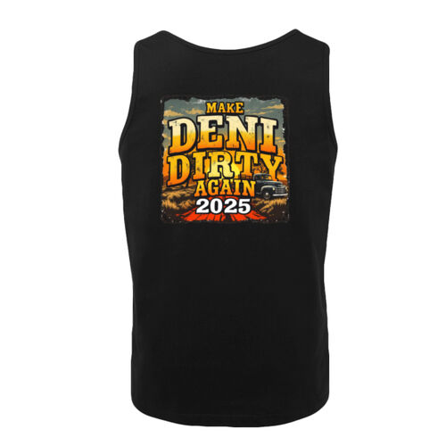 Make DENI DIRTY Again 2025 Thumbnail
